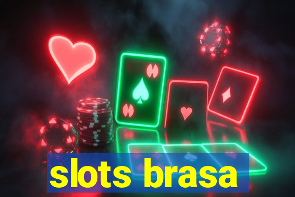 slots brasa